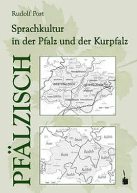 Post |  Pfälzisch. Sprachkultur in der Pfalz und der Kurpfalz | Buch |  Sack Fachmedien