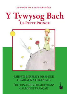 Saint Exupéry |  Y Tywysog Bach / Le Petit Prince | Buch |  Sack Fachmedien