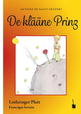 Saint Exupéry |  De klääne Prinz | Buch |  Sack Fachmedien