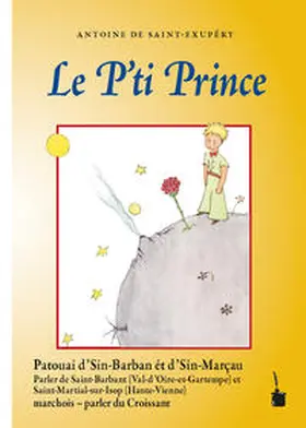 Saint Exupéry |  Le P'ti Prince | Buch |  Sack Fachmedien