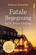 Schreiber |  Fatale Begegnung in St. Peter-Ording | Buch |  Sack Fachmedien