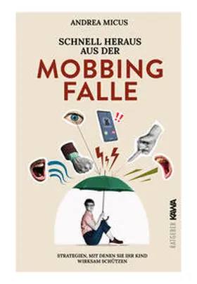 Micus / Hoppe |  Schnell heraus aus der Mobbingfalle | Buch |  Sack Fachmedien