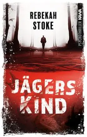 Stoke / Kampenwand Verlag |  Jägerskind | Buch |  Sack Fachmedien