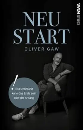 Gaw / Kampenwand Verlag |  NEUSTART | Buch |  Sack Fachmedien