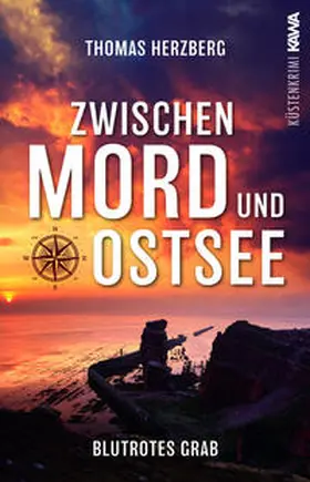 Herzberg / Verlag |  Blutrotes Grab (Zwischen Mord und Ostsee - Küstenkrimi 3) | Buch |  Sack Fachmedien
