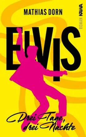 Dorn / Kampenwand Verlag |  Elvis | Buch |  Sack Fachmedien