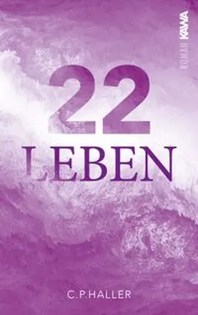 haller |  22 Leben | Buch |  Sack Fachmedien