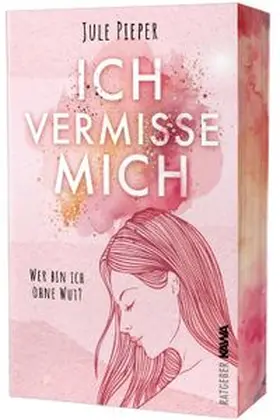 Pieper / Kampenwand Verlag |  Ich vermisse mich | Buch |  Sack Fachmedien