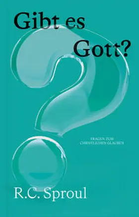 Sproul | Gibt es Gott? | Buch | 978-3-98665-028-5 | www.sack.de