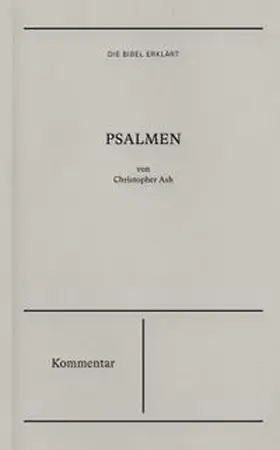 Ash | Psalmen | Kommentar (Die Bibel erklärt) | Buch | 978-3-98665-054-4 | www.sack.de