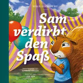 Welch |  Sam verdirbt den Spaß | Buch |  Sack Fachmedien