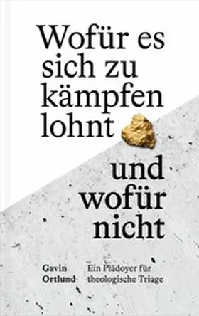 Ortlund |  Wofür es sich zu kämpfen lohnt - und wofür nicht | eBook | Sack Fachmedien