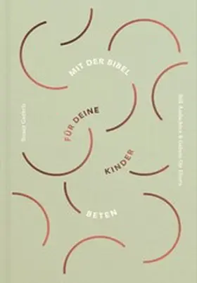 Guthrie |  Mit der Bibel für deine Kinder beten | eBook | Sack Fachmedien