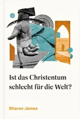 James |  Ist das Christentum schlecht für die Welt? | eBook | Sack Fachmedien
