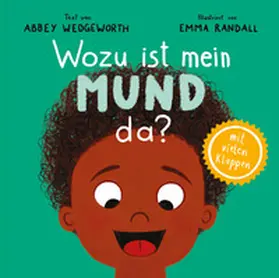 Wedgeworth |  Wozu ist mein Mund da? | Buch |  Sack Fachmedien