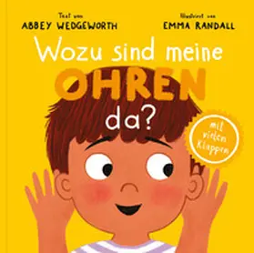 Wedgeworth |  Wozu sind meine Ohren da? | Buch |  Sack Fachmedien