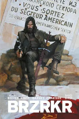 Reeves / Kindt |  BRZRKR 3 | Buch |  Sack Fachmedien