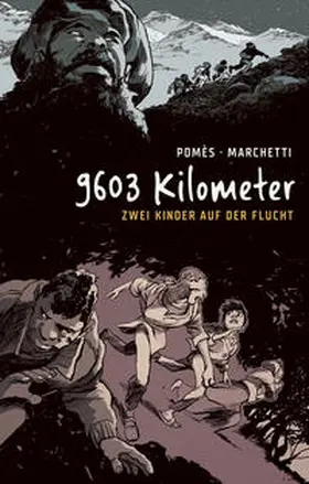Marchetti |  9603 Kilometer: Zwei Kinder auf der Flucht | Buch |  Sack Fachmedien