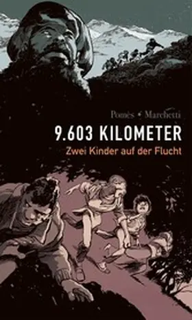 Marchetti | 9603 Kilometer: Zwei Kinder auf der Flucht | E-Book | www.sack.de