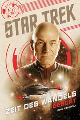 Vornholt |  Star Trek – Zeit des Wandels 1: Geburt | eBook | Sack Fachmedien