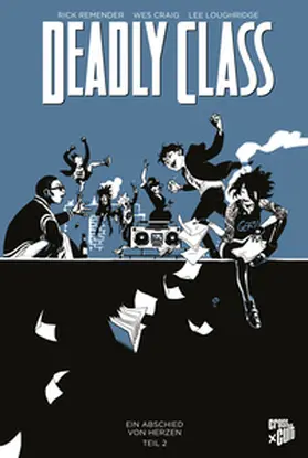 Remender | Deadly Class 12: Ein Abschied von Herzen – Teil 2 | E-Book | sack.de