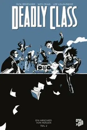 Remender |  Deadly Class 12: Ein Abschied von Herzen – Teil 2 | eBook | Sack Fachmedien