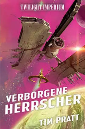 Pratt |  Twilight Imperium: Verborgene Herrscher | Buch |  Sack Fachmedien