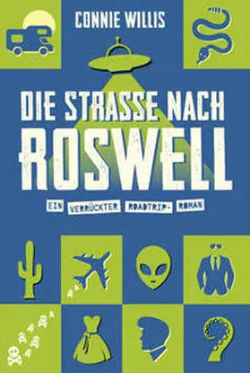 Willis |  Die Straße nach Roswell | Buch |  Sack Fachmedien