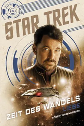 Greenberger | Star Trek – Zeit des Wandels 5: Liebe | E-Book | sack.de
