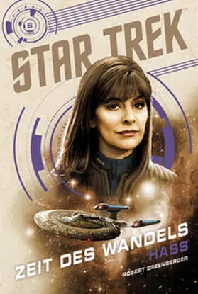 Greenberger |  Star Trek - Zeit des Wandels 6: Hass | Buch |  Sack Fachmedien