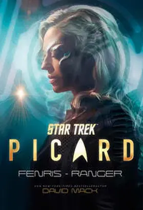 Mack |  Star Trek - Picard: Fenris-Ranger | Buch |  Sack Fachmedien