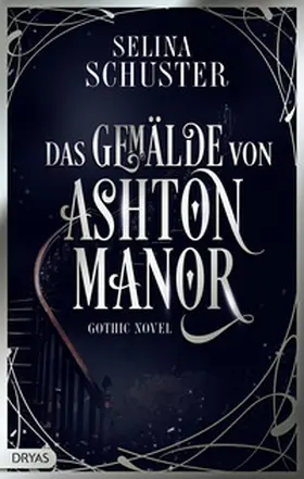 Schuster |  Das Gemälde von Ashton Manor | Buch |  Sack Fachmedien