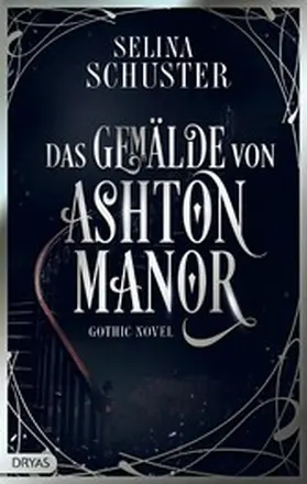 Schuster |  Das Gemälde von Ashton Manor | eBook | Sack Fachmedien