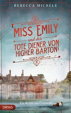Michéle | Miss Emily und der tote Diener von Higher Barton | Buch | 978-3-98672-033-9 | www.sack.de