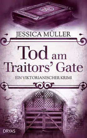 Müller | Tod am Traitors' Gate | Buch | 978-3-98672-038-4 | www.sack.de