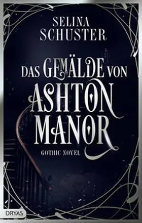 Schuster |  Das Gemälde von Ashton Manor | Sonstiges |  Sack Fachmedien