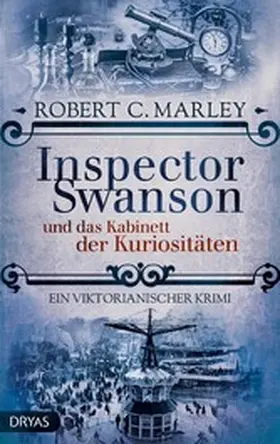 Marley |  Inspector Swanson und das Kabinett der Kuriositäten | eBook | Sack Fachmedien