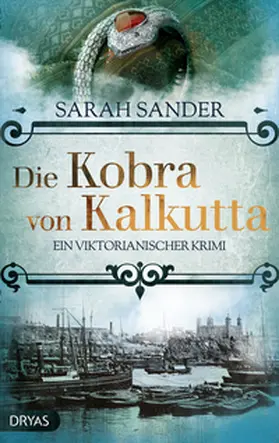Sander |  Die Kobra von Kalkutta | Buch |  Sack Fachmedien