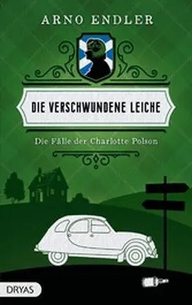Endler |  Die verschwundene Leiche | eBook | Sack Fachmedien