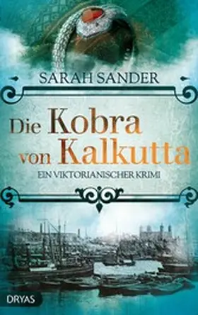 Sander |  Die Kobra von Kalkutta | eBook | Sack Fachmedien