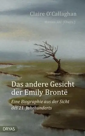 O‘Callaghan | Das andere Gesicht der Emily Brontë | Buch | 978-3-98672-131-2 | www.sack.de