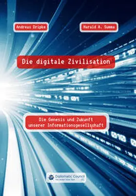 Dripke / Summa |  Die digitale Zivilisation | Buch |  Sack Fachmedien