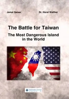 Qaiser / Walther |  The Battle for Taiwan | Buch |  Sack Fachmedien