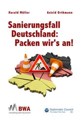 Müller / Orthmann | Sanierungsfall Deutschland: Packen wir´s an! | Buch | 978-3-98674-120-4 | www.sack.de