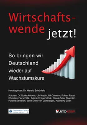 Hilgenstock / Dr. Schönfeld / van Lambalgen |  Wirtschaftswende jetzt! | Buch |  Sack Fachmedien