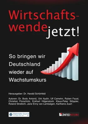 Hilgenstock / Dr. Schönfeld / van Lambalgen |  Wirtschaftswende jetzt! | Buch |  Sack Fachmedien
