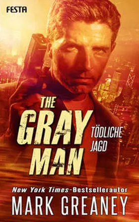Greaney |  The Gray Man - Tödliche Jagd | eBook | Sack Fachmedien