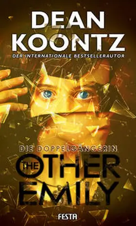 Koontz |  The Other Emily - Die Doppelgängerin | Buch |  Sack Fachmedien