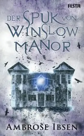 Ibsen |  Der Spuk von Winslow Manor | Buch |  Sack Fachmedien