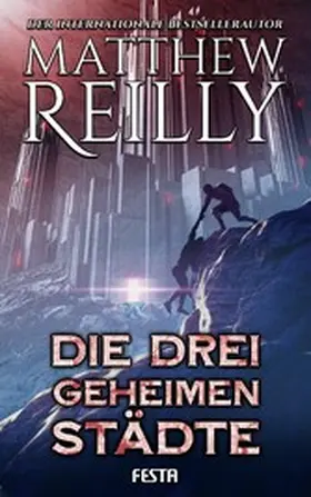 Reilly |  Die drei geheimen Städte | eBook | Sack Fachmedien